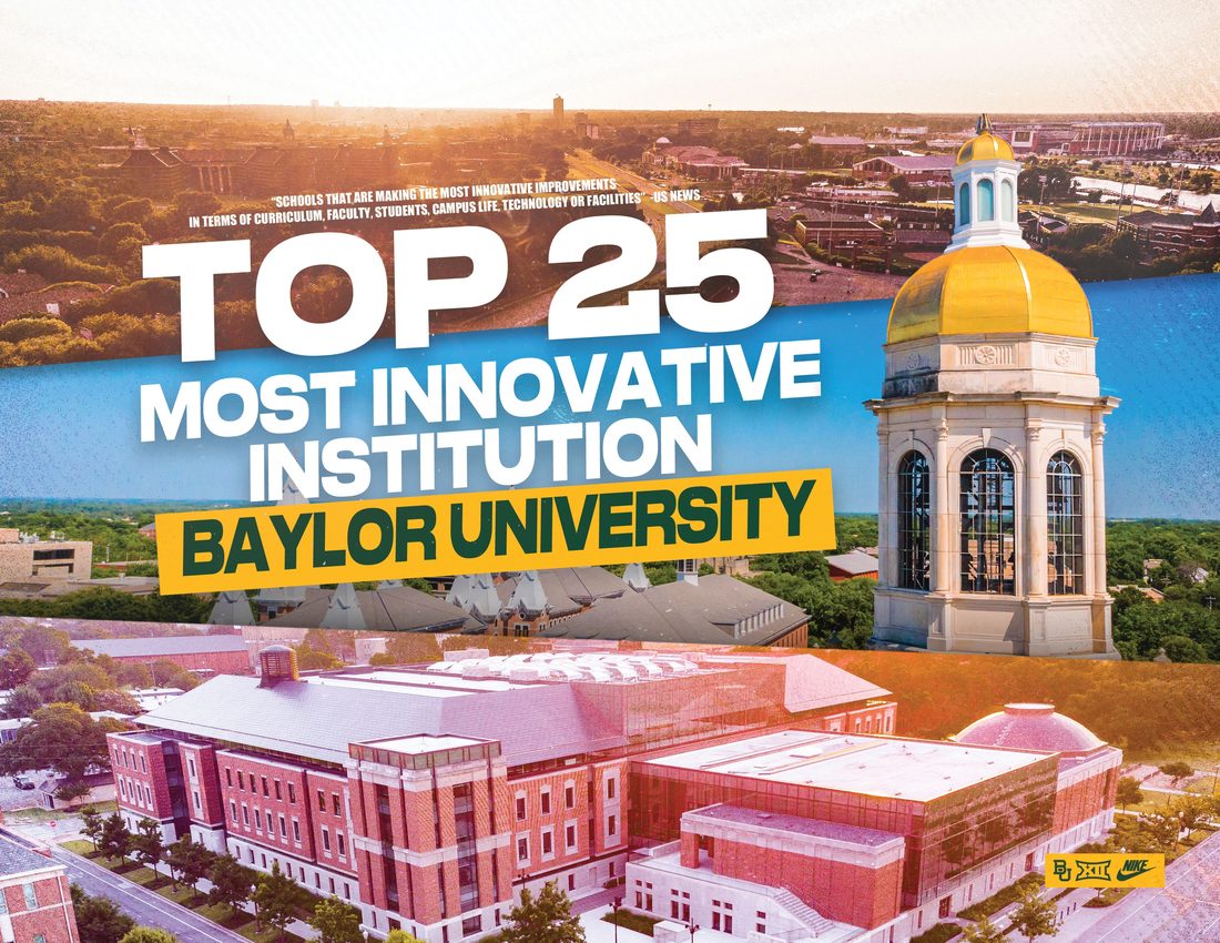 Top 25 Most Innovative Institution — Baylor University, U.S. News